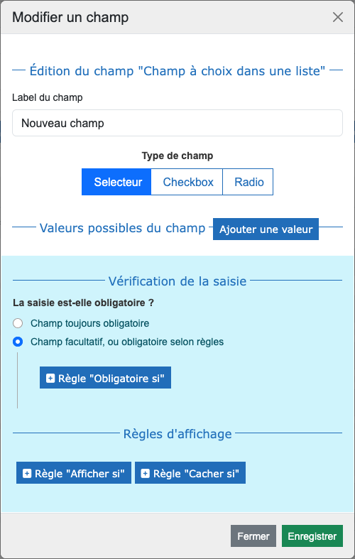 Interface d'édition d'un champ de choix avec des options pour définir le type et la validation de la saisie.