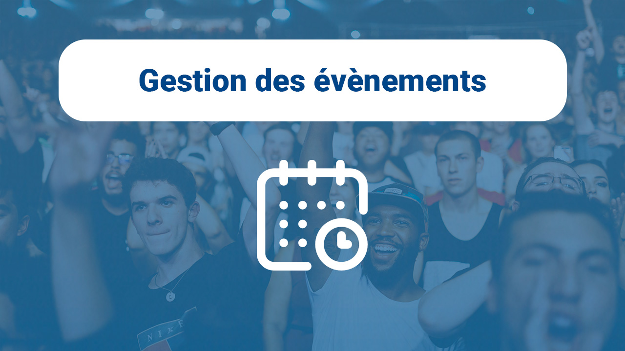 Gestion des évènements